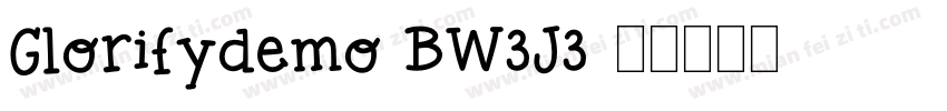 Glorifydemo BW3J3字体转换